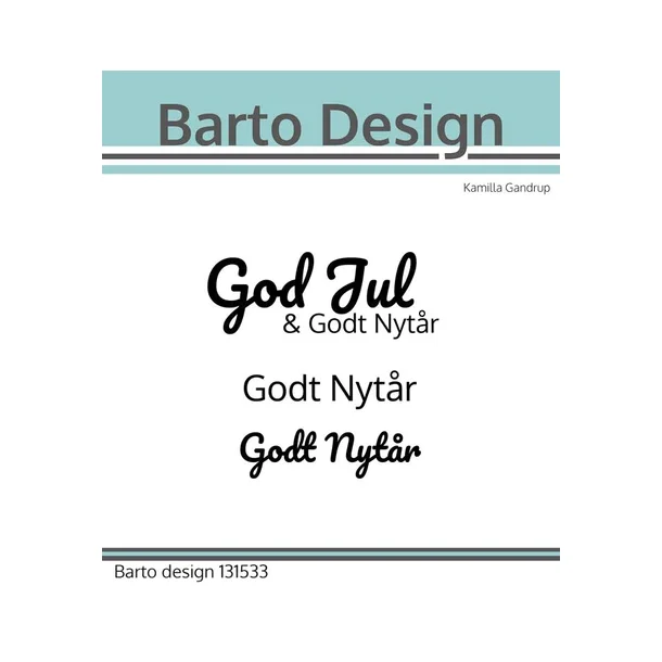 Barto Design Clearstamp "Godt nytr " 131533