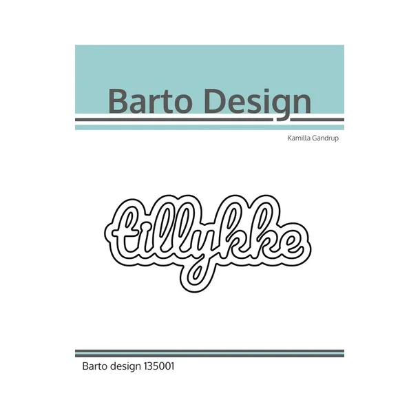 Barto Design Dies "Tillykke" 135001