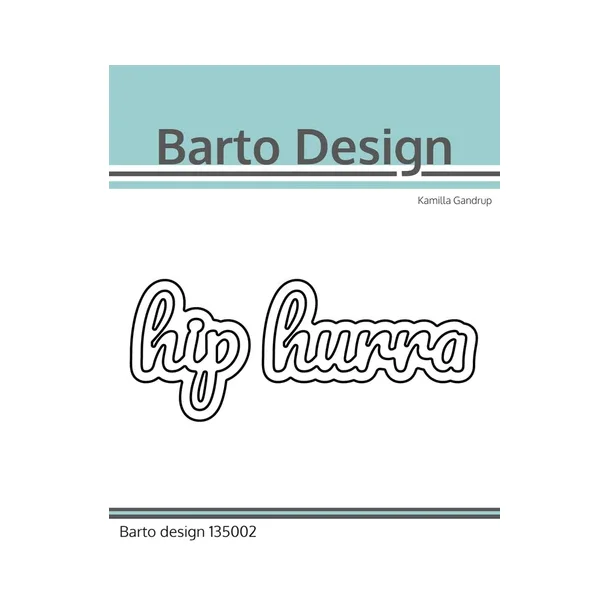 Barto Design Dies "hip hurra" 135002