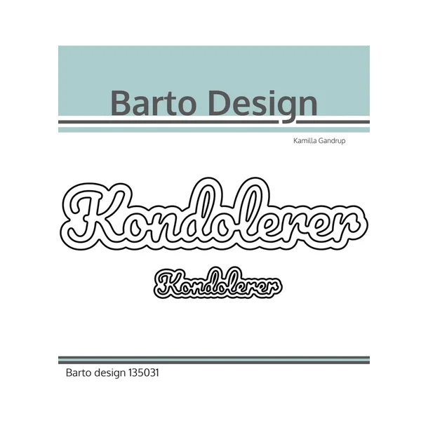 Barto Design Dies Kondolerer 135031