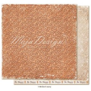 Maja Design Scrapbooking Ark - 1198 - Bohemian Harmony - Don&acute;t worry