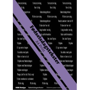 Fdselsdagstekster hvide tekster p sort baggrund. Trykt p 250 gr. papir 