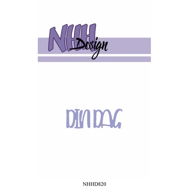 NHH Design Dies - NHHD820 - Din Dag