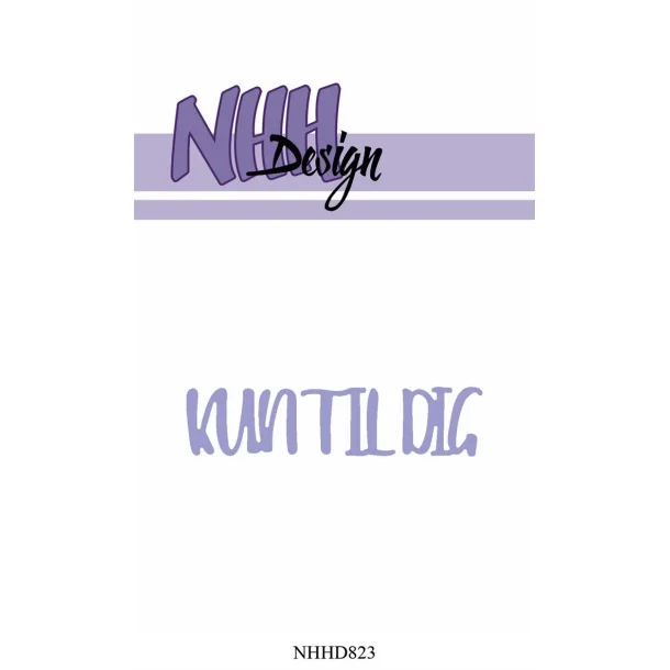 NHH Design Dies - NHHD823 - Kun Til Dig