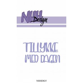 NHH Design Dies - NHHD825 - Tillykke Med Dagen