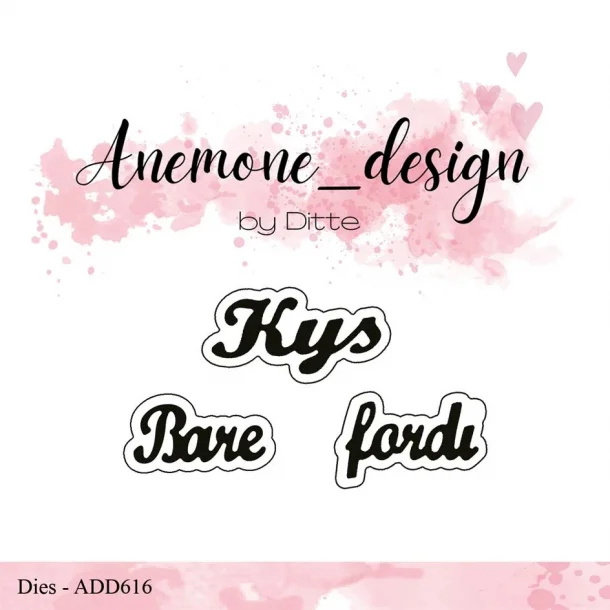 Anemone_design Dies ADD616 - Kys &amp; Bare fordi