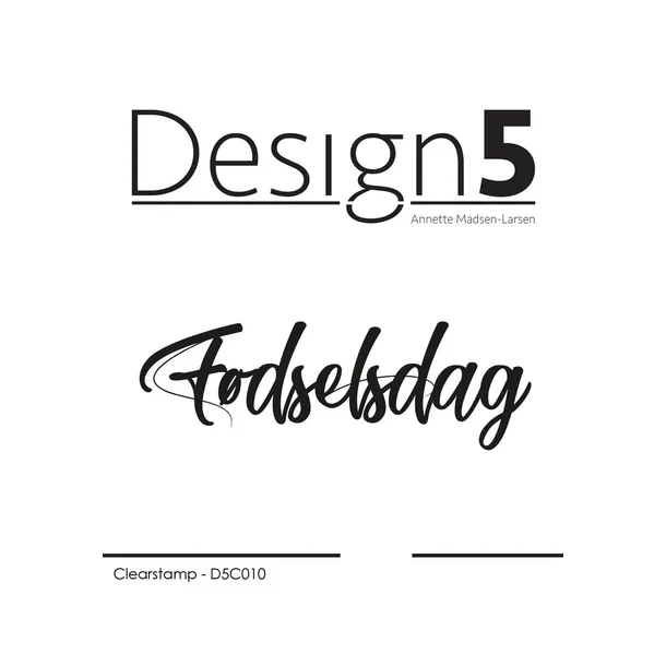 Design5 Clearstamp - Fdselsdag - D5C010