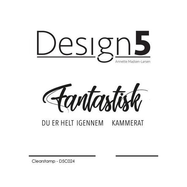 Design5 Clearstamp - Fantastisk - D5C024