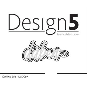 Design5 Dies - Shadowdie - d�b - D5D069