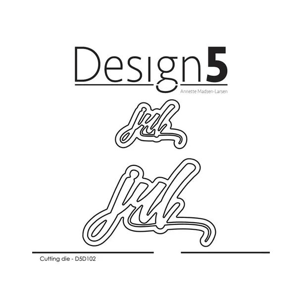 Design5 dies "Jul" D5D102