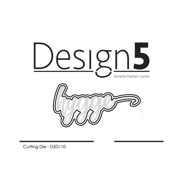 Design5 dies "Skyggedie - hygge" D5D110