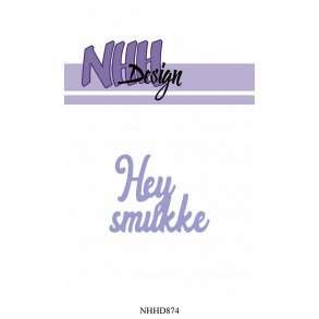 NHH Design Dies - NHHD874 - Hey smukke