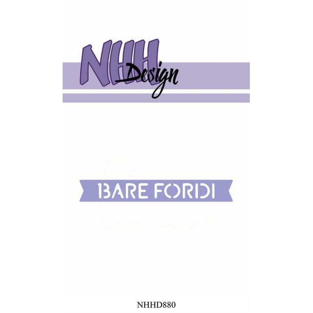 NHH Design Dies - NHHD880 - Bare Fordi