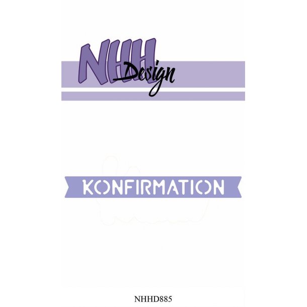 NHH Design Dies - NHHD885 - Konfirmation