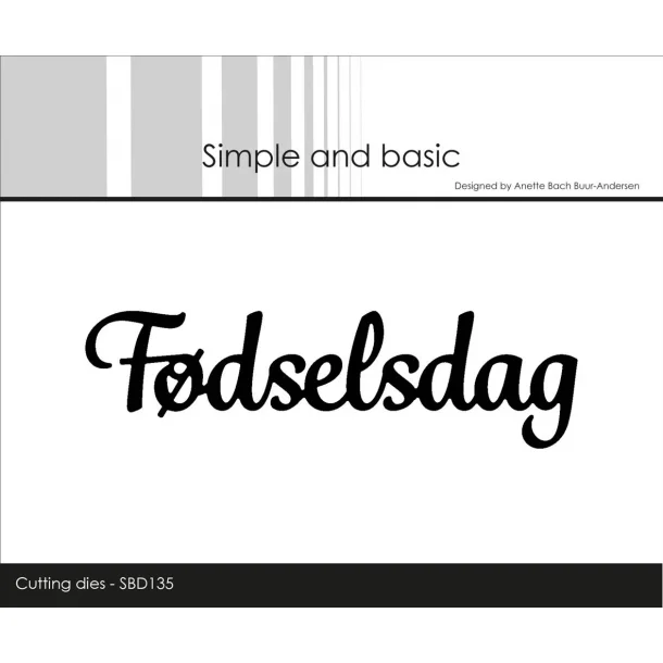 Simple and Basic - SBD135 - Fdselsdag