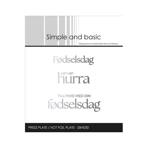 Simple and Basic Press Plate / Hot Foil Plate Fdselsdag" SBH030